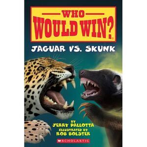 Jaguar vs. Skunk (Who Would Win?) -- Jerry Pallotta